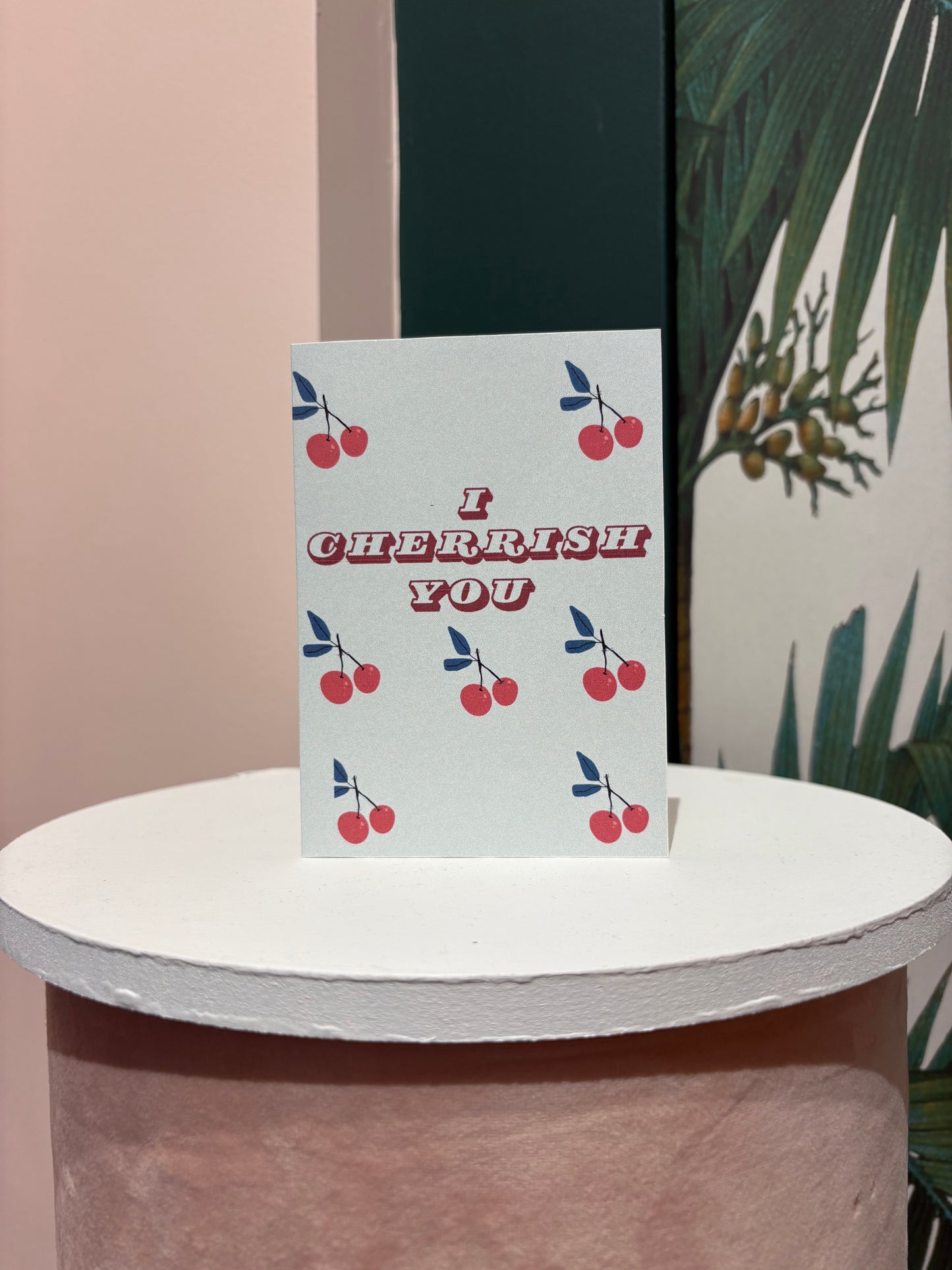 I Cherish You Cherry Card