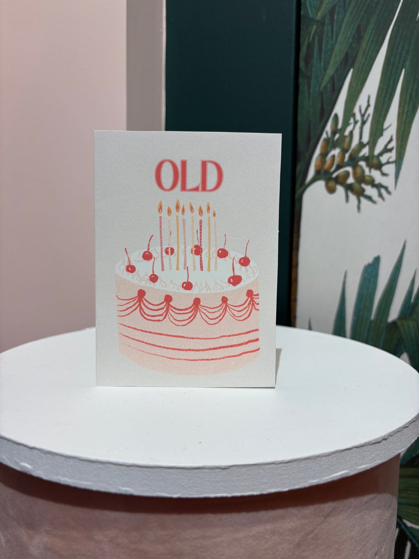 Funny 'OLD' Birthday Card