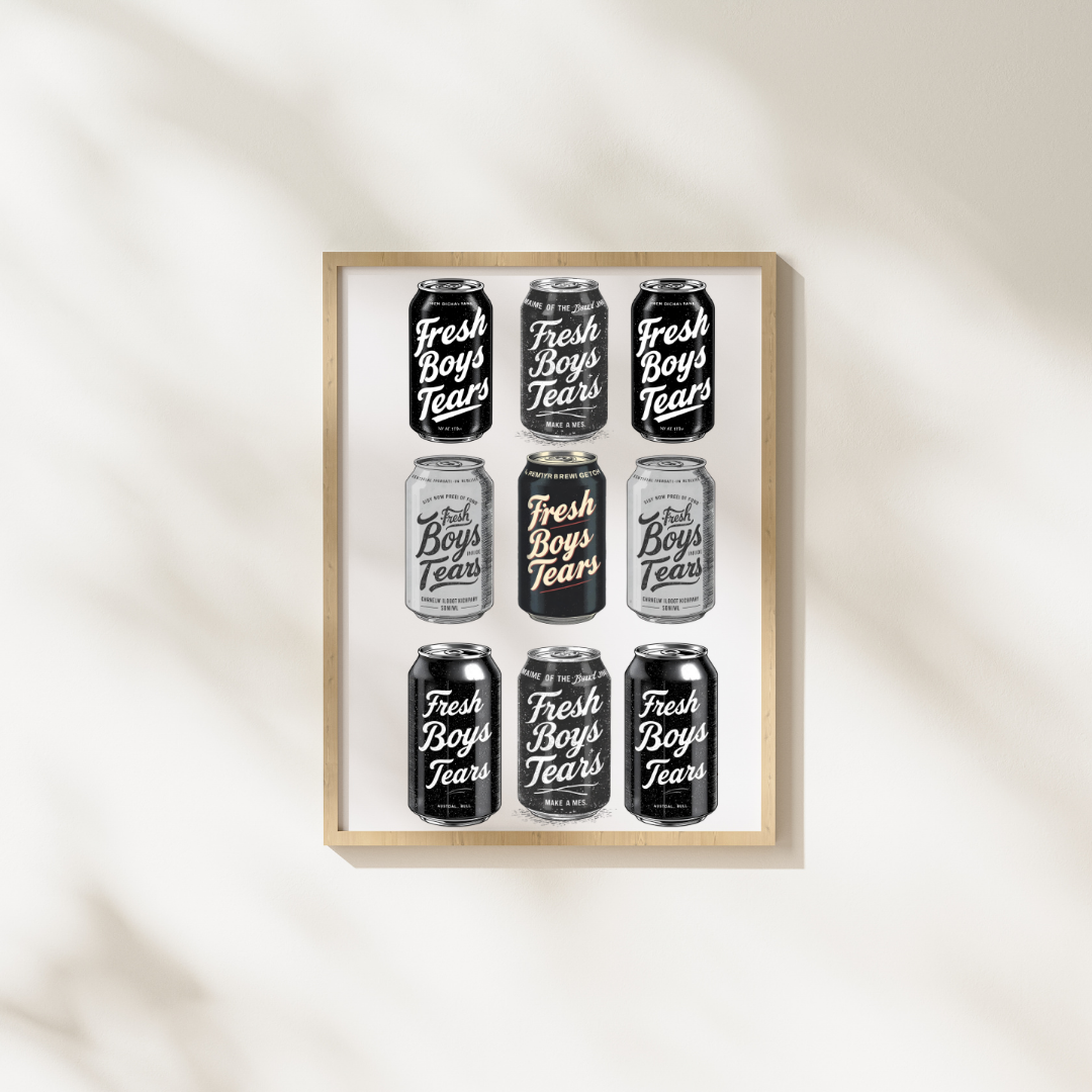 "Fresh Boys Tears" Wall Print